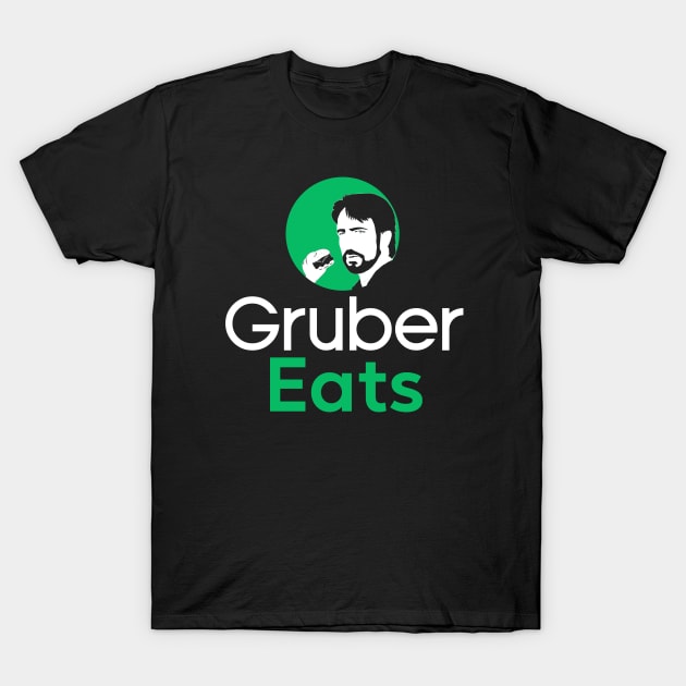 Gruber Eats - Hans Gruber T-Shirt by Bigfinz